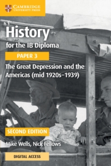 Featured image for “History for the IB Diploma Paper 3: The Great Depression and the Americas (mid 1920s–1939) Coursebook with Digital Access (2 years)”