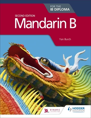 Featured image for “Mandarin B for the IB Diploma Second Edition”