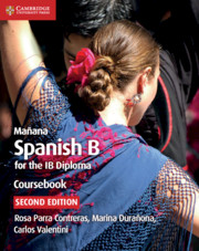 Featured image for “Cambridge University Press IBDP Spanish B Mañana Coursebook with Digital Access (2 years)”