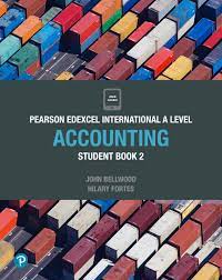Featured image for “Pearson Edexcel International A Level Accounting Student Book and ActiveBook 2”