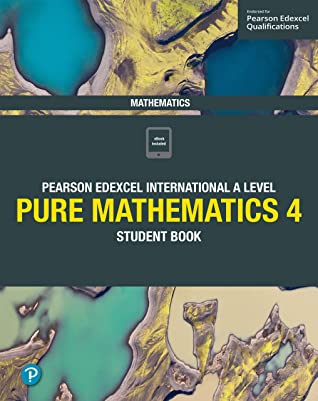 Featured image for “Pearson Edexcel International A Level Mathematics Pure 4 Student Book”