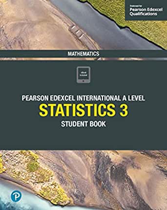 Featured image for “Pearson Edexcel International A Level Mathematics Statistics 3 Student Book”
