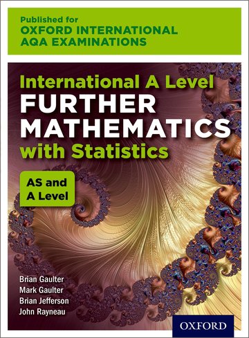 Featured image for “Oxford International AQA Examinations: International A Level Further Mathematics with Statistics”