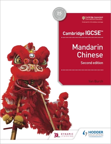 Featured image for “Cambridge IGCSE Mandarin Chinese Student's Book 2nd edition”