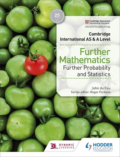 Featured image for “Cambridge International AS & A Level Further Mathematics Further Probability & Statistics”