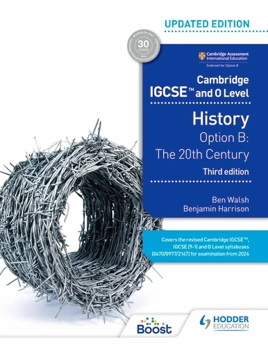 Featured image for “Cambridge IGCSE and O Level History 3rd Edition: Option B: The 20th century”