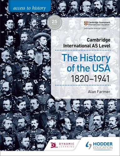 Featured image for “Access to History for Cambridge International AS Level: The History of the USA 1820-1941”