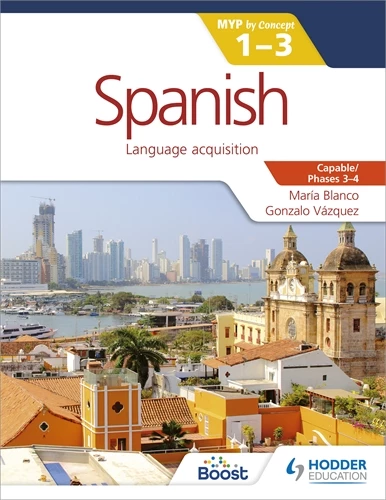 Featured image for “Spanish for the IB MYP 1-3 Phases 3-4”