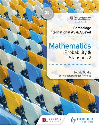 Featured image for “Cambridge International AS & A Level Mathematics Probability & Statistics 2”