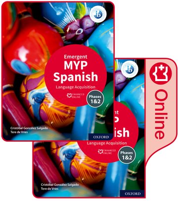 Featured image for “MYP Spanish Language Acquisition (Emergent) Print and Enhanced Online Course Book Pack”