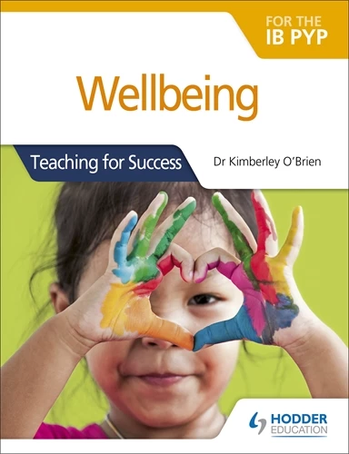 Featured image for “Wellbeing for the IB PYP”