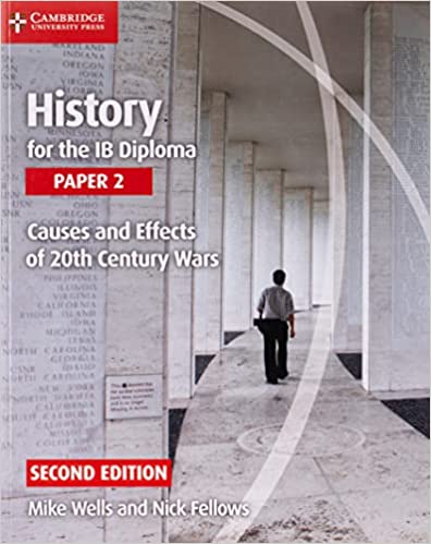 Featured image for “Cambridge University Press History for the IB Diploma Paper 2 - Causes and Effects of 20th Century Wars with Digital Access (2 years)”