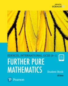 Featured image for “Pearson Edexcel International GCSE (9–1) Further Pure Maths Student Book”