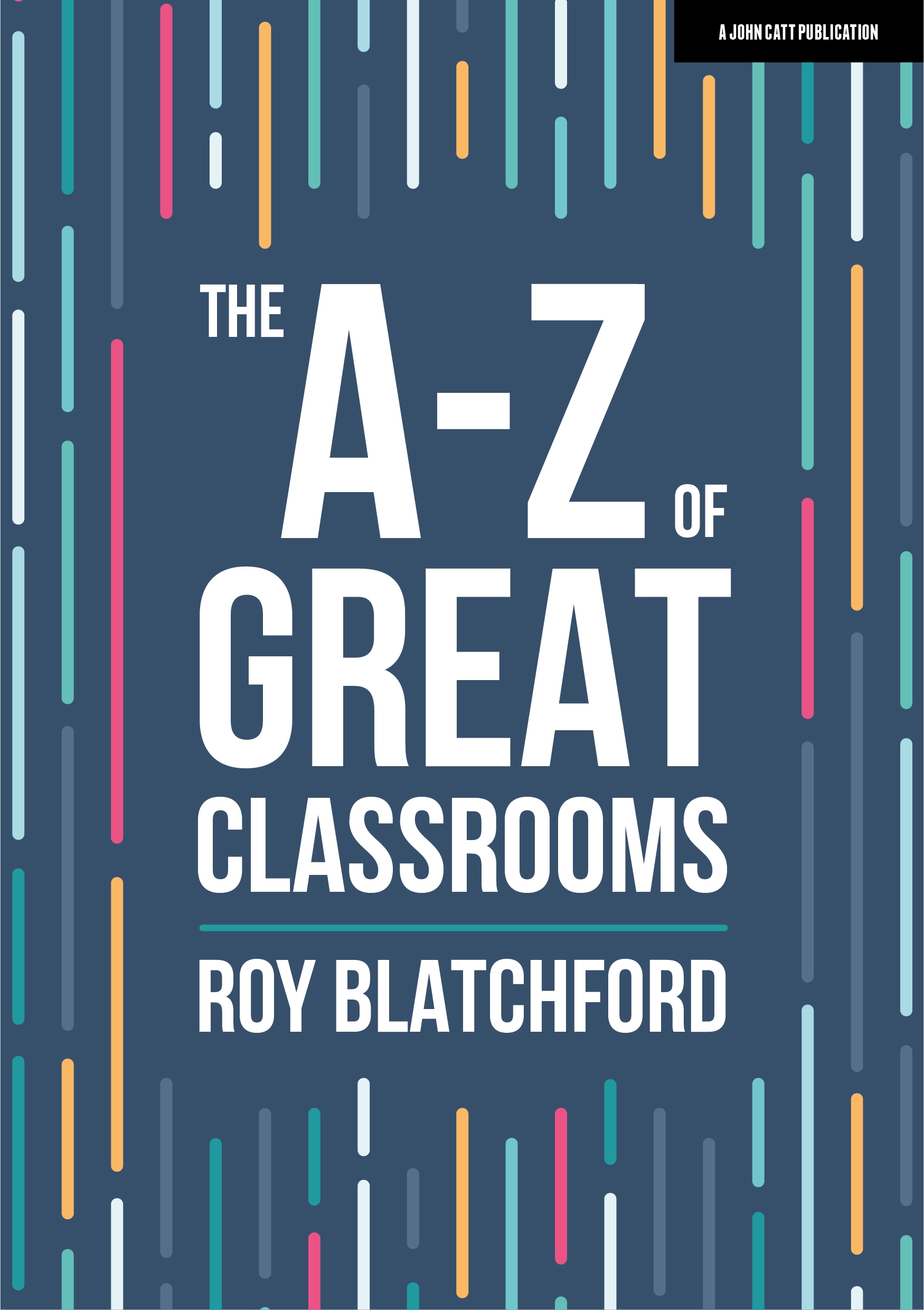 Featured image for “The A-Z of Great Classrooms”