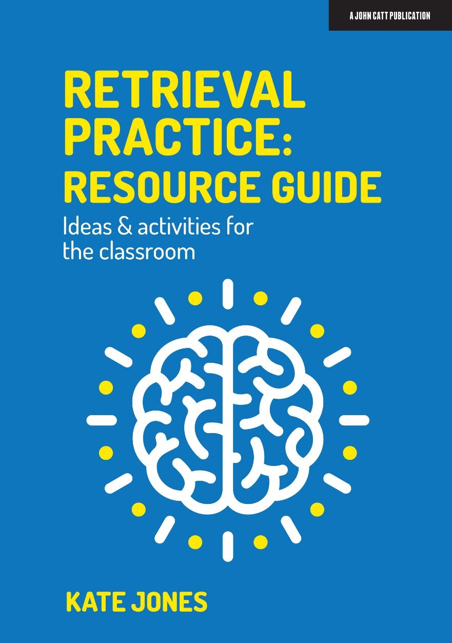 Featured image for “Retrieval Practice: Resource Guide: Ideas & activities for the classroom”