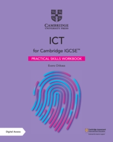Featured image for “Cambridge IGCSE™ ICT Practical Skills Workbook with Digital Access (2 Years)”