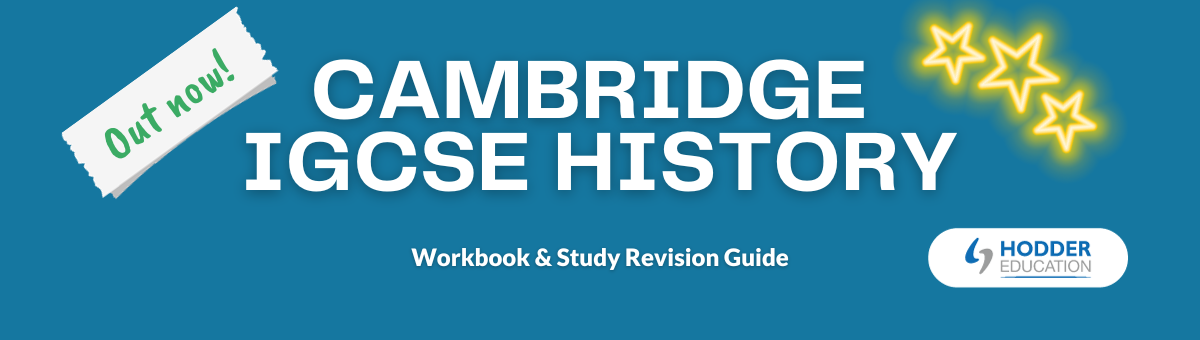 Featured image for “Cambridge IGCSE History – Workbooks and Study and Revision Guides ”