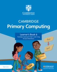 Featured image for “Cambridge Primary Computing Learner's Book 6 with Digital Access (1 Year)”