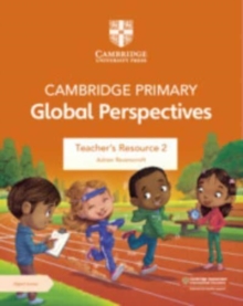 Featured image for “Cambridge Primary Global Perspectives Teacher's Resource 2 with Digital Access”