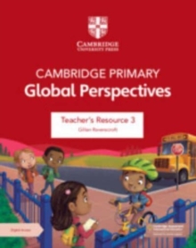 Featured image for “Cambridge Primary Global Perspectives Teacher's Resource 3 with Digital Access”