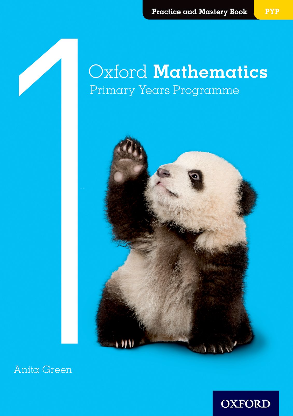 Featured image for “Oxford Mathematics Primary Years Programme Practice and Mastery Book 1”