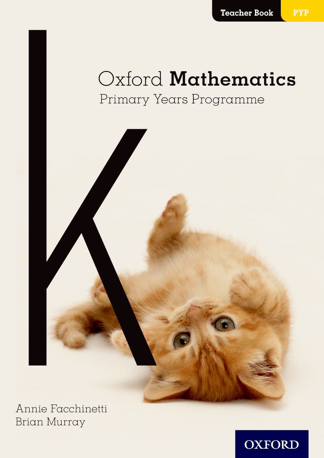 Featured image for “Oxford Mathematics Primary Years Programme Teacher Book K”