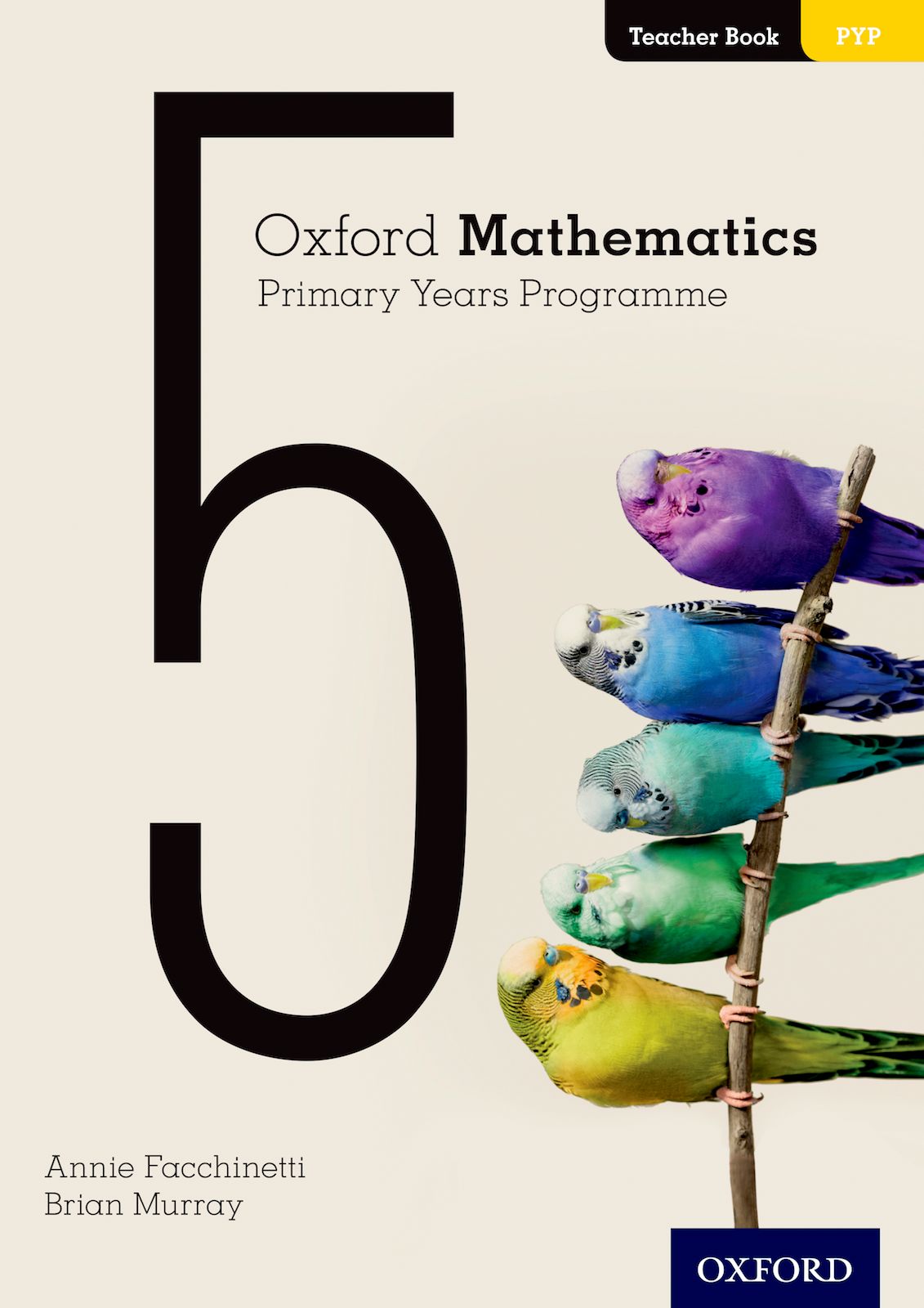 Featured image for “Oxford Mathematics Primary Years Programme Teacher Book 5”